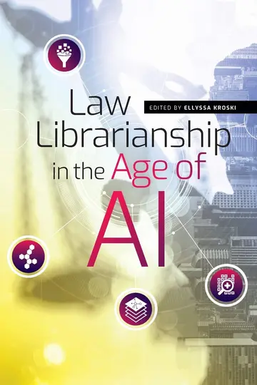 Cover of Law Librarianship in the Age of AI
