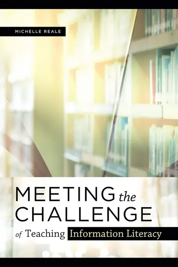 Cover of Meeting the Challenge of Teaching Information Literacy