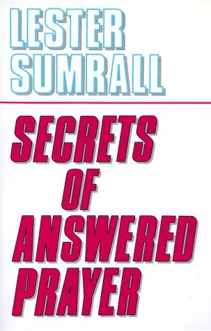 Cover of Secrets of Answered Prayer