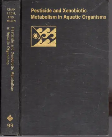 Cover of Pesticide and xenobiotic metabolism in aquatic organisms