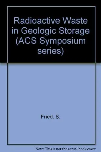 Cover of Radioactive Waste in Geologic Storage