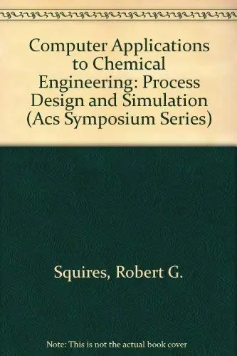 Cover of Computer Applications to Chemical Engineering