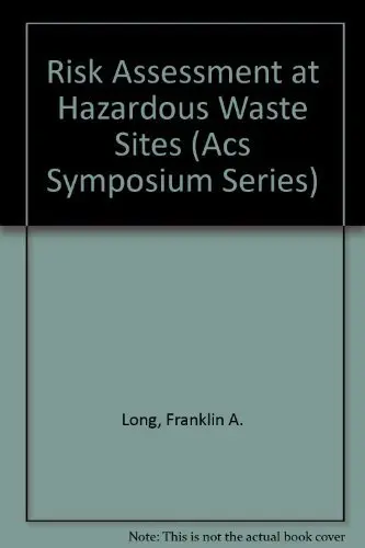 Cover of Risk Assessment at Hazardous Waste Sites