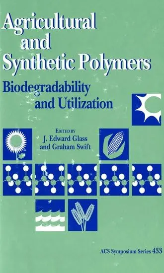 Cover of Agricultural and Synthetic Polymers