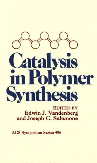 Cover of Catalysis in Polymer Synthesis