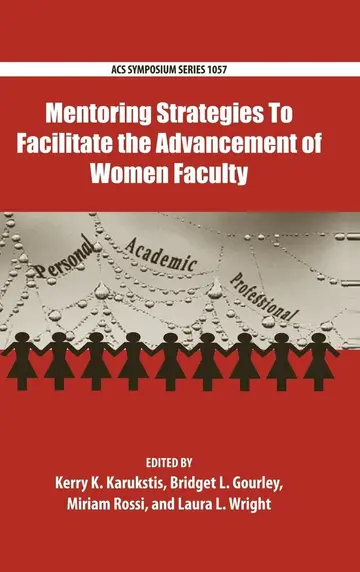 Cover of Mentoring Strategies to Facilitate the Advancement of Women Faculty