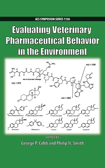 Cover of Evaluating Veterinary Pharmaceutical Behavior in the Environment