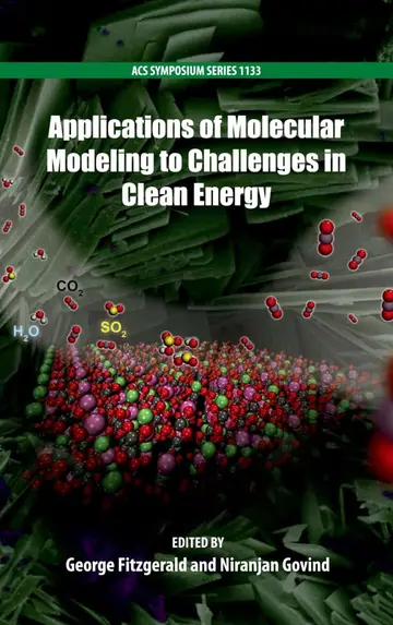 Cover of Applications of Molecular Modeling to Challenges in Clean Energy