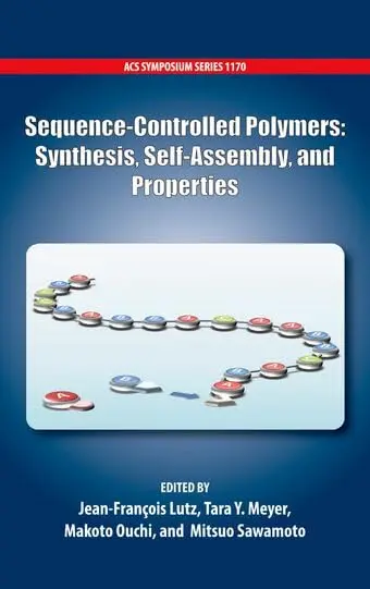 Cover of Sequence-Controlled Polymers