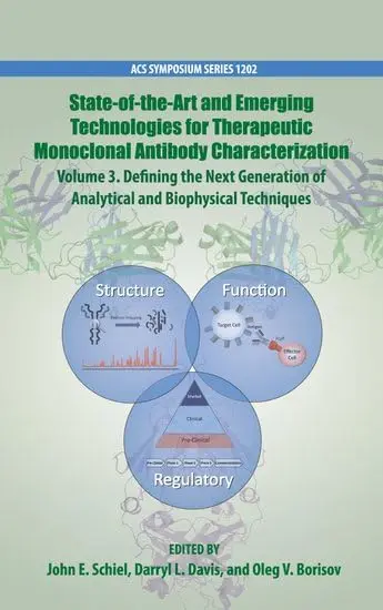 Cover of State-of-the-Art and Emerging Technologies for Therapeutic Monoclonal Antibody Characterization