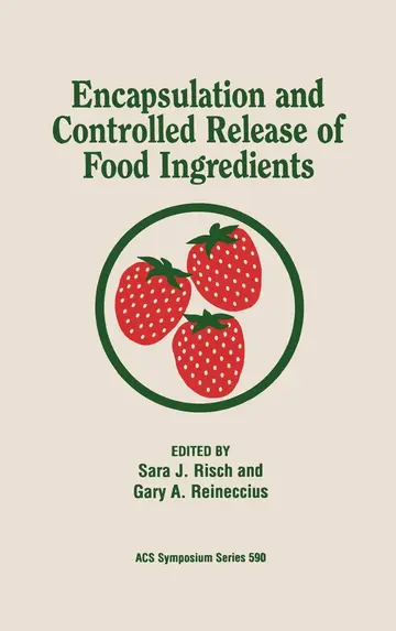 Cover of Encapsulation and Controlled Release of Food Ingredients