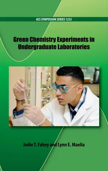 Cover of Green Chemistry Experiments in Undergraduate Laboratories