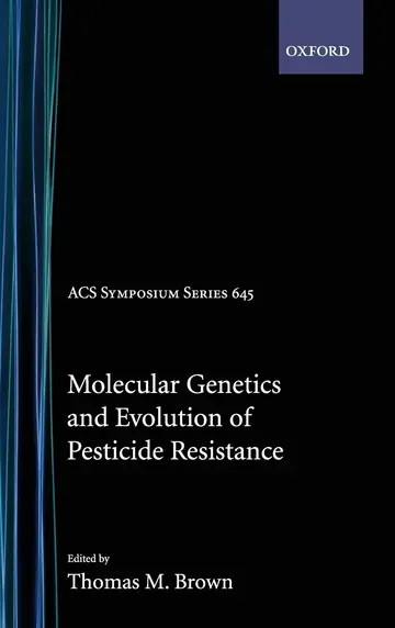 Cover of Molecular Genetics and Evolution of Pesticide Resistance