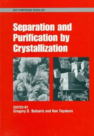 Cover of Separation and Purification by Crystallization
