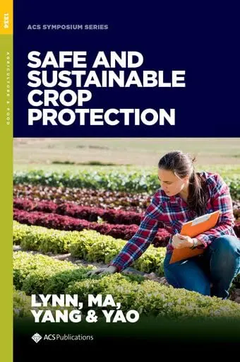 Cover of Safe and Sustainable Crop Protection
