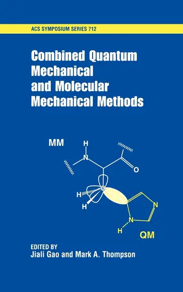 Cover of Combined Quantum Mechanical and Molecular Mechanical Methods