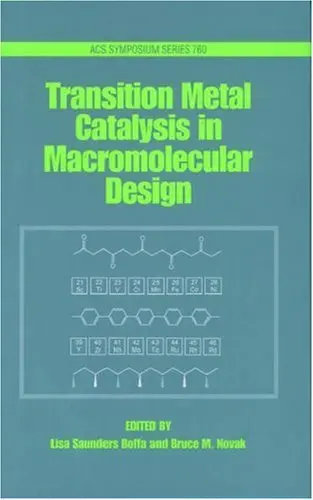 Cover of Transition Metal Catalysis in Macromolecular Design