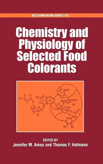 Cover of Chemistry and Physiology of Selected Food Colorants