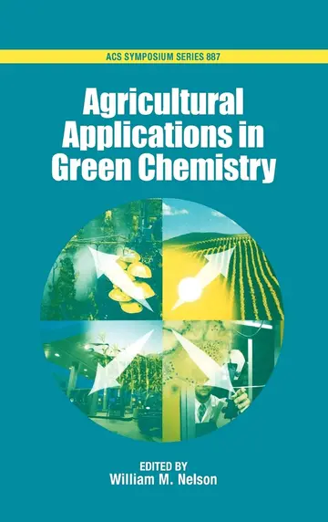 Cover of Agricultural Applications in Green Chemistry