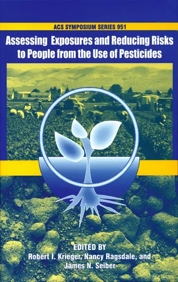 Cover of Assessing Exposures and Reducing Risks to People from the Use of Pesticides