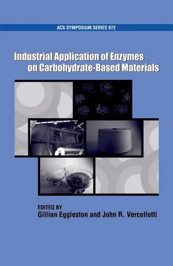 Cover of Industrial Application of Enzymes on Carbohydrate Based Material