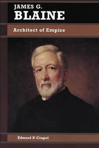 Cover of James G. Blaine