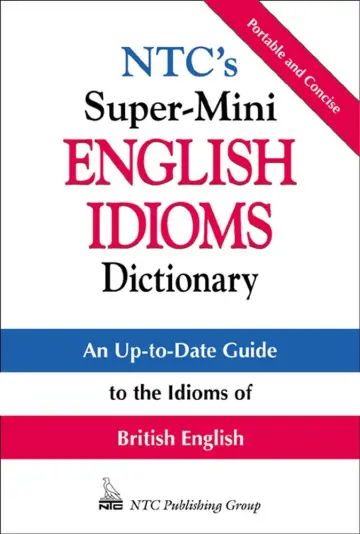 Cover of NTC's Super-Mini English Idioms Dictionary