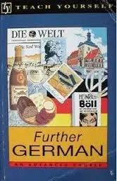 Cover of Teach Yourself Further German