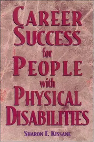 Cover of Career Success for People with Physical Disabilities