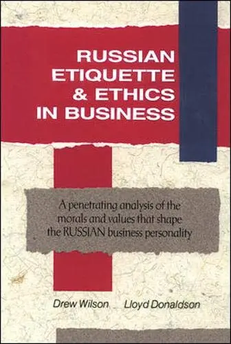 Cover of Russian Etiquette & Ethics in Business