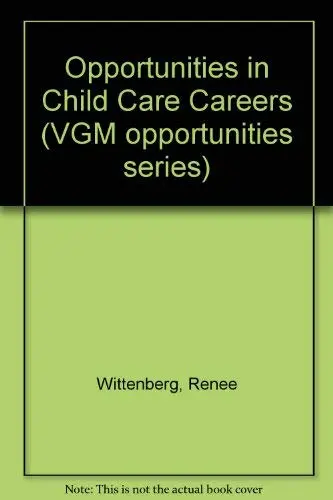 Cover of Opportunities in Child Care Careers