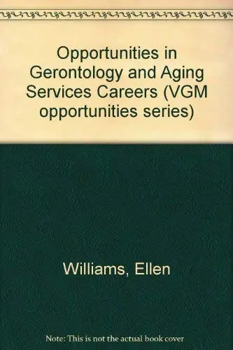 Cover of Opportunities in Gerontology and Aging Services Careers