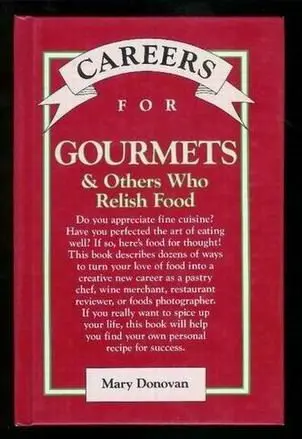 Cover of Careers for Gourmets & Others Who Relish Food