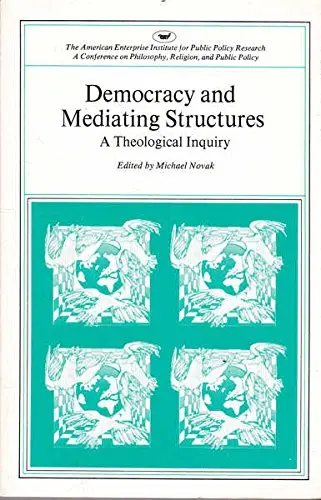 Cover of Democracy and Mediating Structures