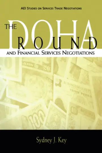 Cover of The Doha Round and Financial Services Negotiations