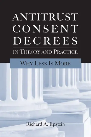 Cover of Antitrust Consent Decrees in Theory and Practice