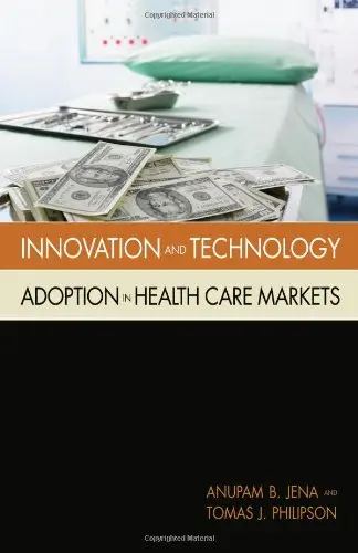 Cover of Innovation and Technology Adoption in Health Care Markets