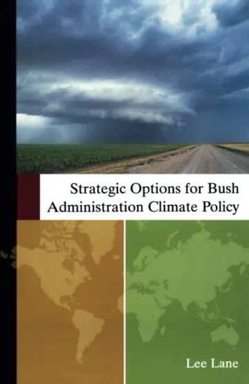 Cover of Strategic Options for Bush Administration Climate Policy