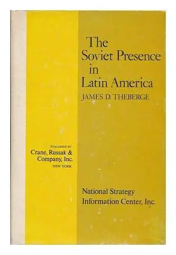 Cover of Soviet Presence in Latin America