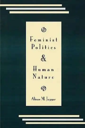 Cover of Feminist Politics and Human Nature (Philosophy and Society)