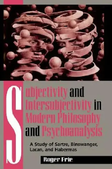 Cover of Subjectivity and Intersubjectivity in Modern Philosophy and Psychoanalysis