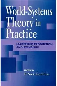 Cover of World-Systems Theory in Practice