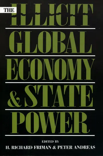 Cover of The Illicit Global Economy and State Power