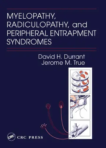 Cover of Myelopathy, Radiculopathy, and Peripheral Entrapment Syndromes