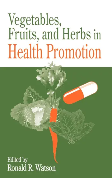 Cover of Vegetables, Fruits, and Herbs in Health Promotion
