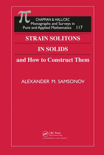 Cover of Strain Solitions in Solids and How to Construct Them