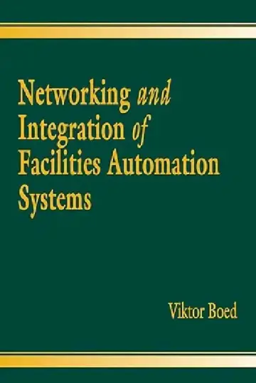 Cover of Networking and Integration of Facilities Automation Systems