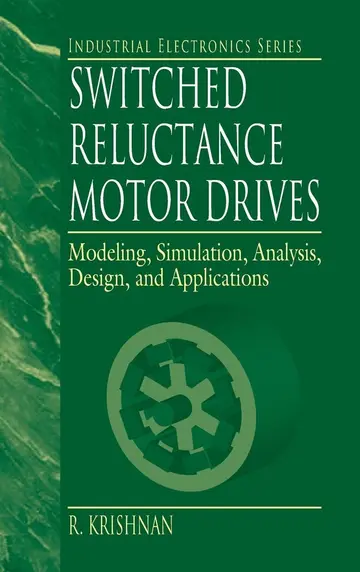 Cover of Switched Reluctance Motor Drives