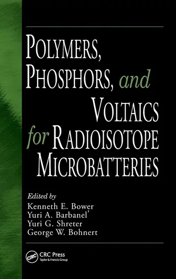 Cover of Polymers, Phosphors, and Voltaics for Radioisotope Microbatteries