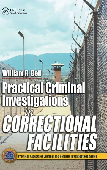 Cover of Practical Criminal Investigations in Correctional Facilities